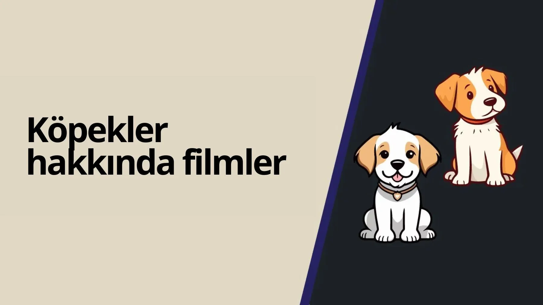 Köpekler hakkında filmler