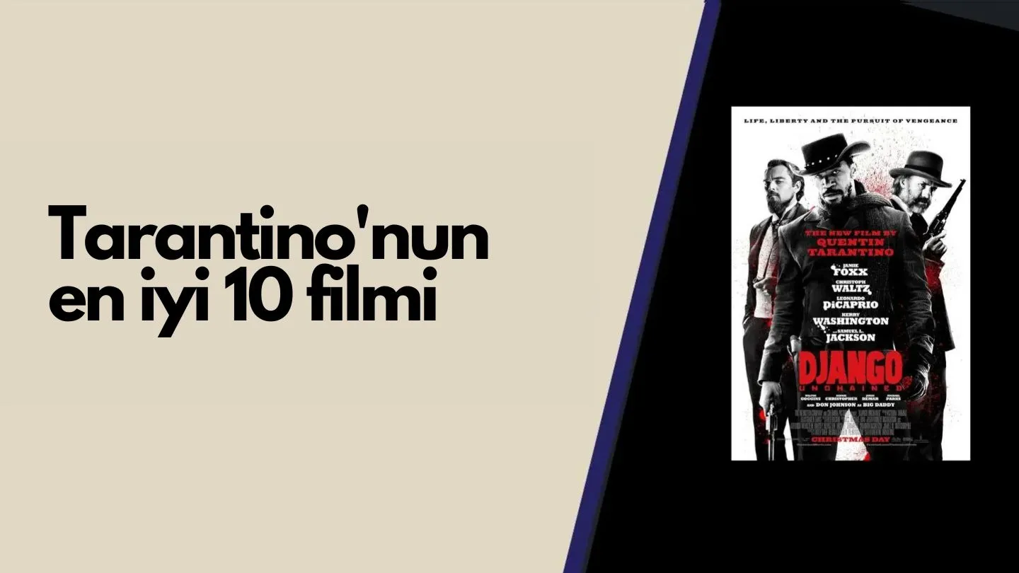 Tarantino&#8217;nun en iyi 10 filmi